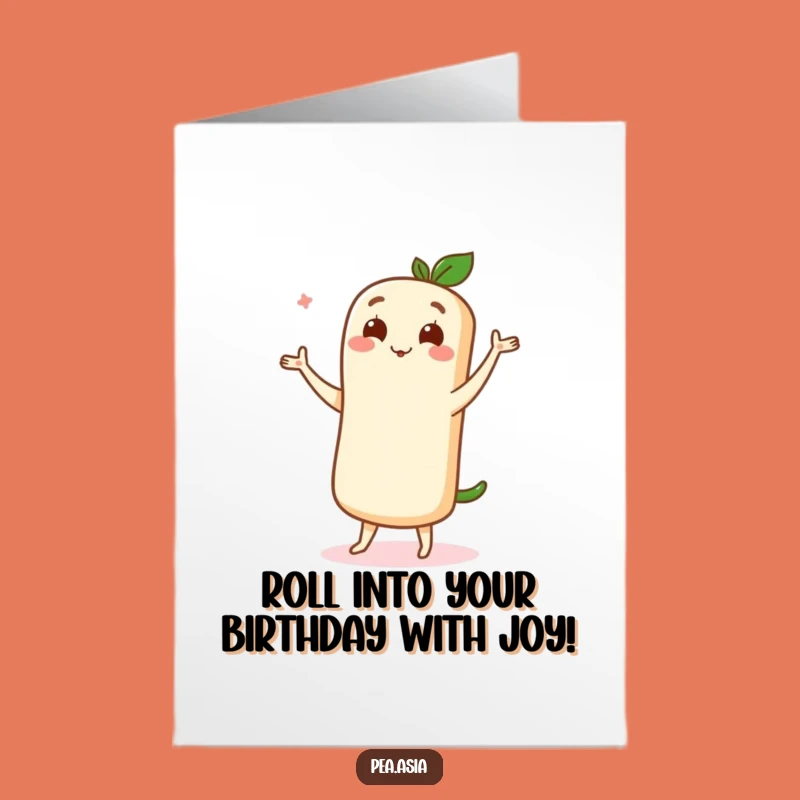 Spring Roll Dancer Free Printable Birthday Card - Joyful Downloadable